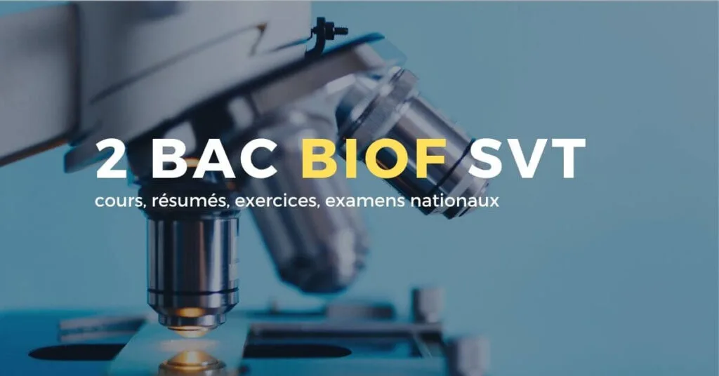 دروس svt 2bac biof 2bac svt